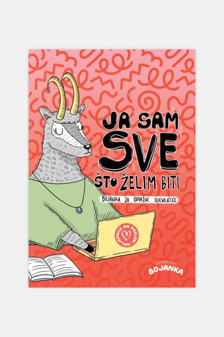 Ja sam sve što želim biti (za djevojčice)